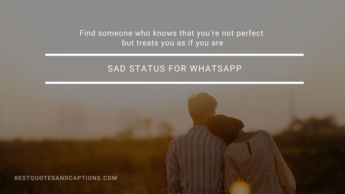 Sad status for WhatsApp 300+ of the best sad status in English