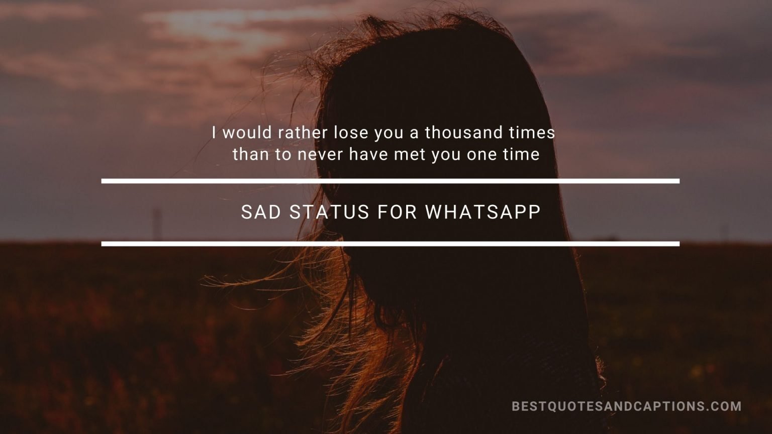 Sad status for WhatsApp 300+ of the best sad status in English