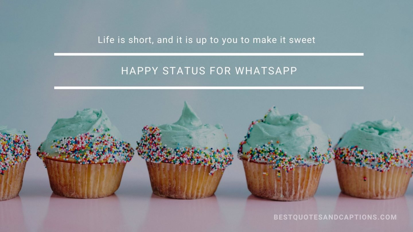 Happy status for WhatsApp 250+ of the best happy status in English