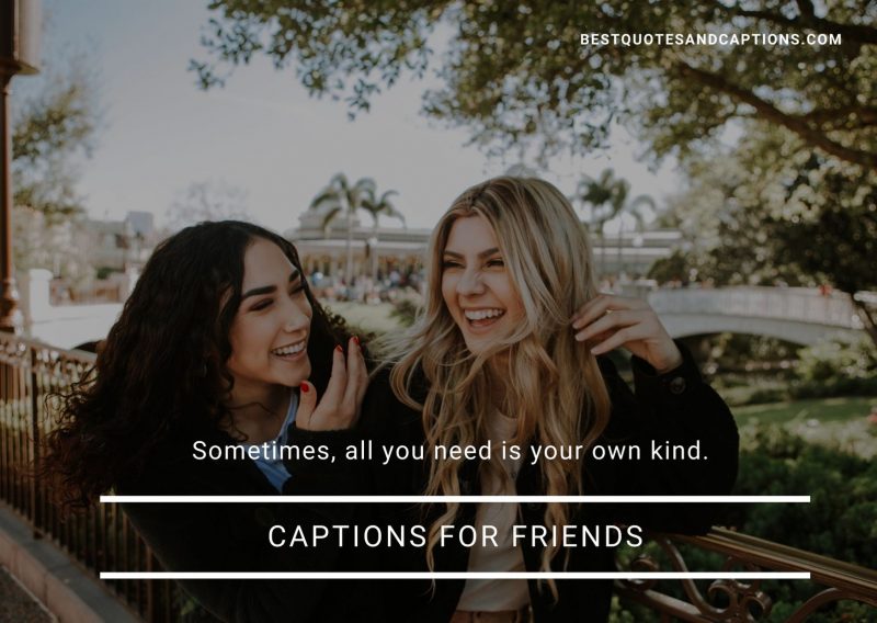 Caption for Friends 400+ of the best friend captions for Instagram