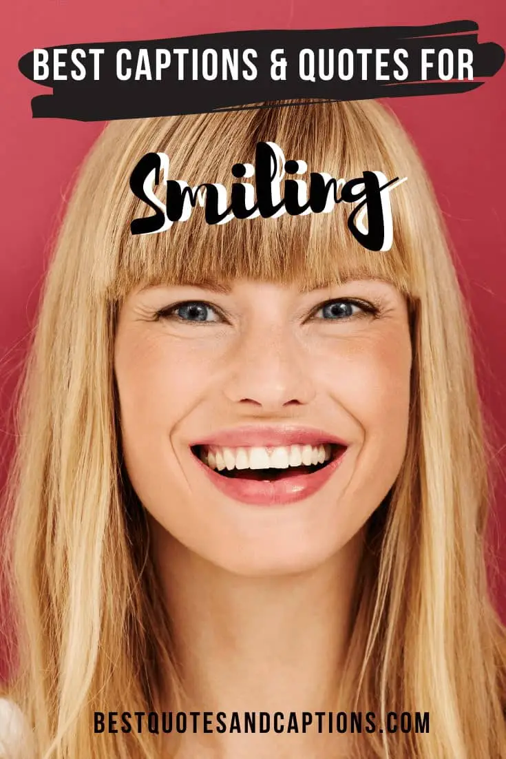 Smile Captions For Instagram 300 Smile Quotes 21 Update